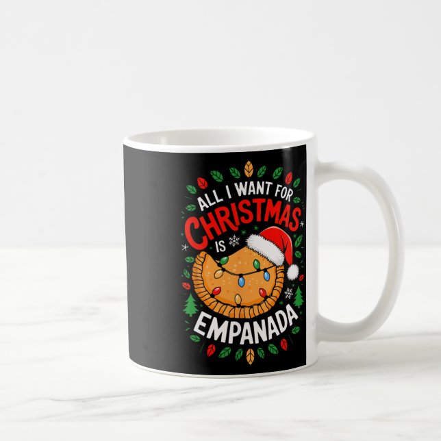 Merry Xmas All I Want For Christmas Empanada Men W Coffee Mug (Right)