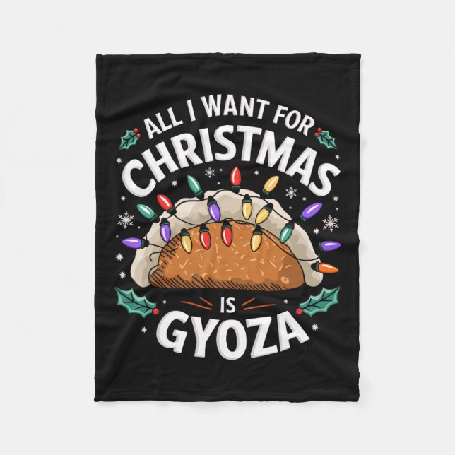Merry Xmas All I Want For Christmas Gyoza Men Wome Fleece Blanket (Front)