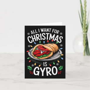 Merry Xmas All I Want For Christmas Gyro Men Women Card