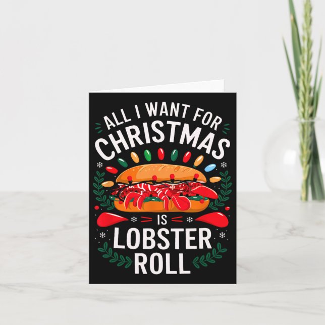 Merry Xmas All I Want For Christmas Lobster Roll M Card (Front)