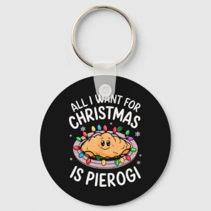 Merry Xmas All I Want For Christmas Pierogi Men Wo Key Ring