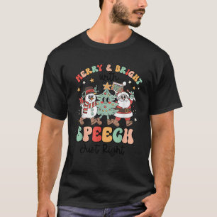 Merry Xmas Bright With Speech Just Right Speech Th T-Shirt