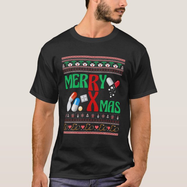 Merry Xmas Christmas Pharmacists Ugly Pharmacy Tec T-Shirt (Front)