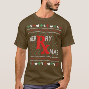 Merry Xmas Christmas Pharmacists Ugly Pharmacy Tec T-Shirt