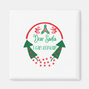 Merry Xmas Dear Santa I Can Explain Magnet