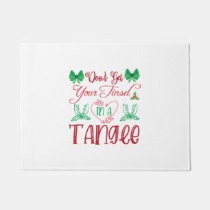 Merry Xmas Do Not Get Your Tinsel In A Tangie Doormat