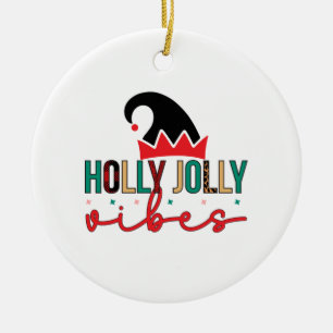Merry Xmas Holly Jolly Vibes Ceramic Tree Decoration