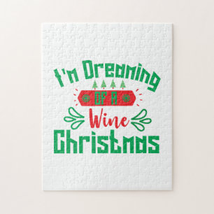 Merry Xmas I Am Dreaming Of A Wine Christmas Jigsaw Puzzle