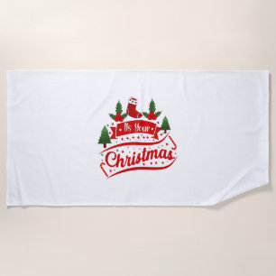 Merry Xmas It Is Your Christmas Beach Towel