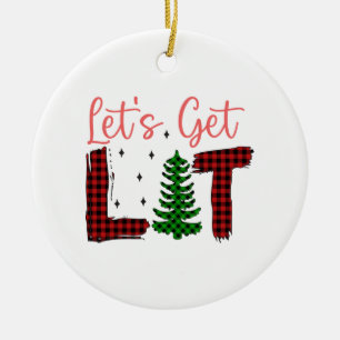 Merry Xmas Let's Get Lit Christmas Ceramic Tree Decoration