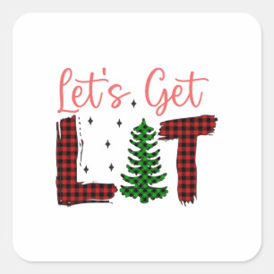 Merry Xmas Let's Get Lit Christmas Square Sticker