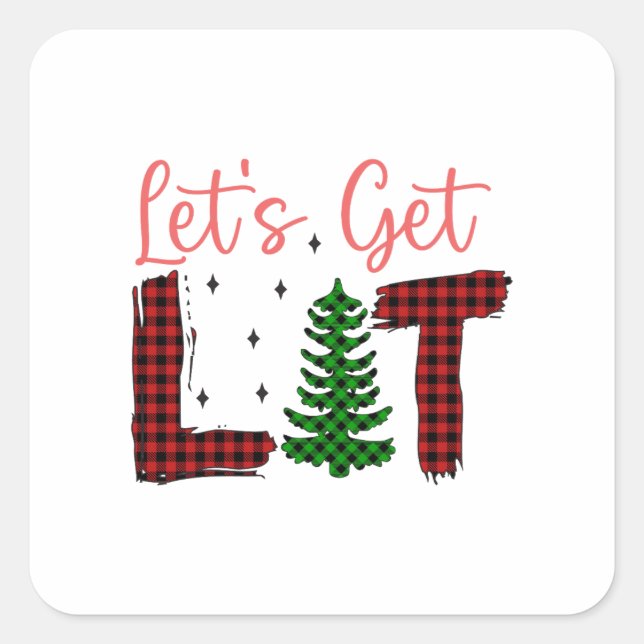 Merry Xmas Let's Get Lit Christmas Square Sticker (Front)