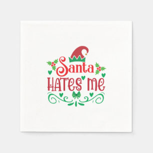 Merry Xmas Santa Hates Me Napkin