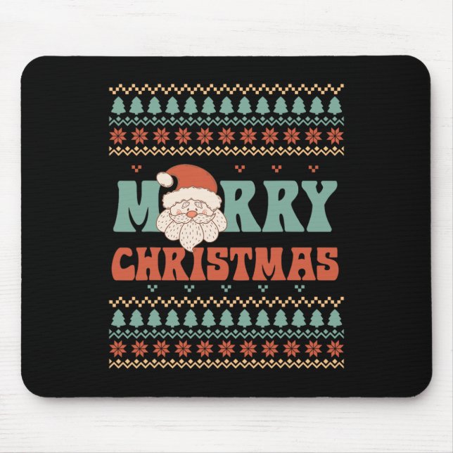 Merry Xmas Santa Ugly Christmas  Mouse Pad (Front)