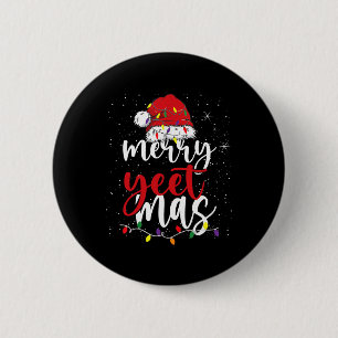 Merry Yeetmas Funny Merry Yeet Mas Christmas Slang 6 Cm Round Badge
