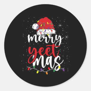 Merry Yeetmas Funny Merry Yeet Mas Christmas Slang Classic Round Sticker