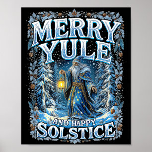 Merry Yule And Happy Solstice Mystic Winter Quote Poster