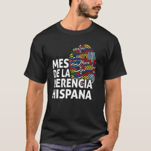 Mes De La Herencia Hispana Hispanic Heritage Month T-Shirt
