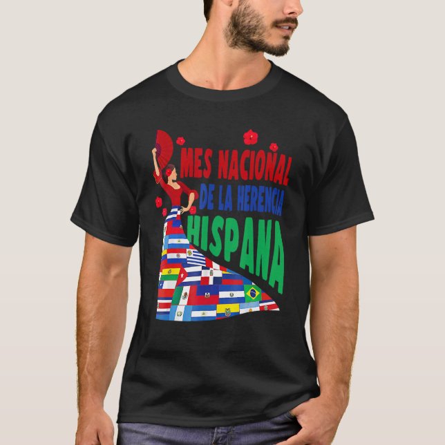 Mes Nacional De La Herencia Hispana flags Dancing  T-Shirt (Front)