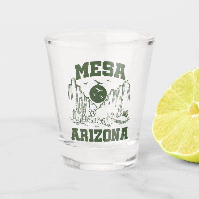 Mesa,Arizona Shot Glass (Front)