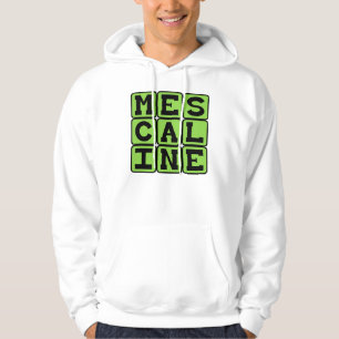 Mescaline, Hallucinogenic Drug Hoodie
