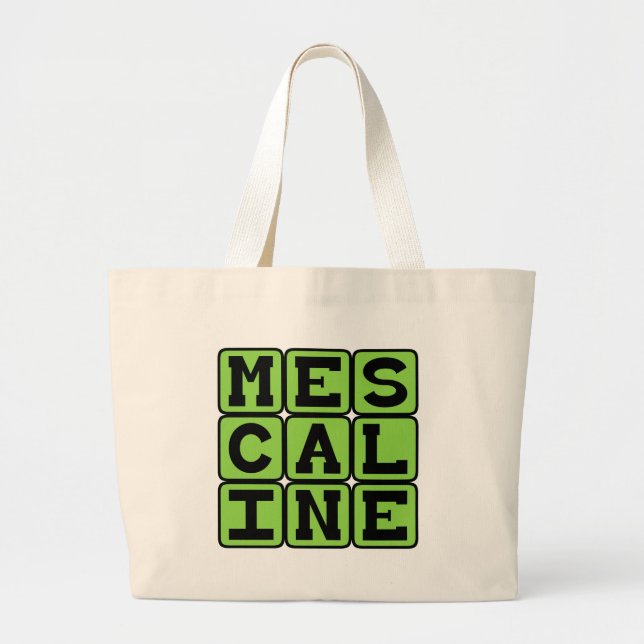 Mescaline, Hallucinogenic Drug Large Tote Bag (Front)