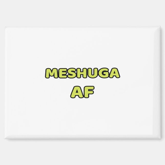 Meshuga AF Magnet (Front)