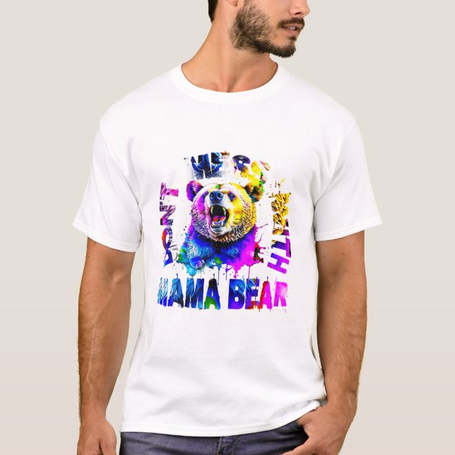 Mess with Mama Bear T-Shirt (Front)