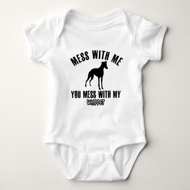 Mess with my Whippet Baby Bodysuit (Front)
