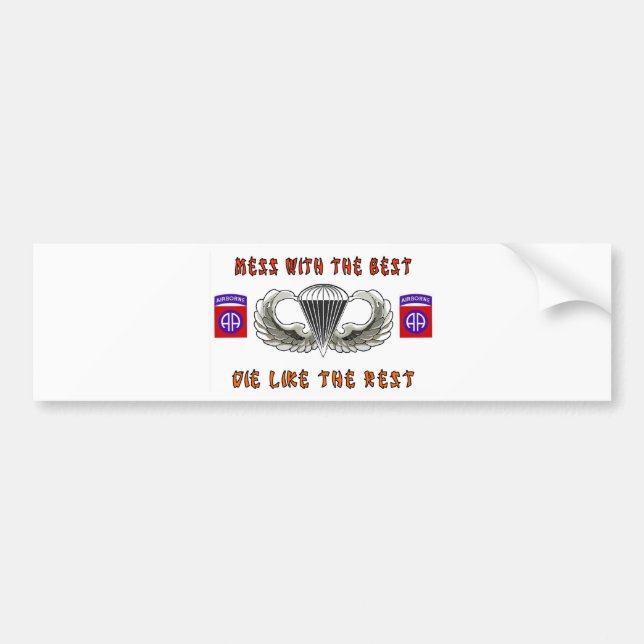 MESS WITH THE BEST BUMPER STICKER (Front)