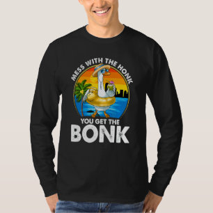 Mess With The Honk You Get The Bonk Duck Summer T-Shirt