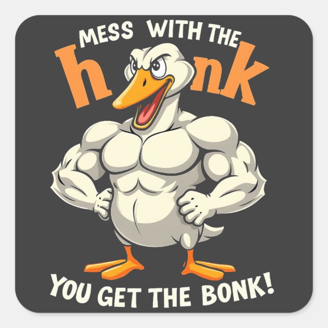 Mess With The Honk You Get The Bonk Fitness Square Sticker (Front)