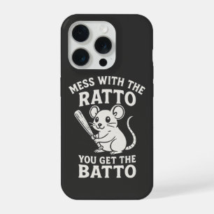 Mess with the Ratto You Get the Batto FunnyT-Shirt iPhone 15 Pro Case