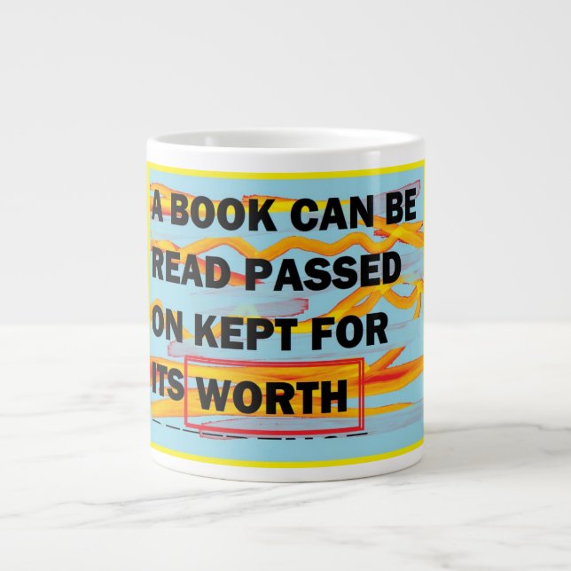 Message art design for those who like books large coffee mug (Front)