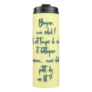 message d’amour pour commencer la journée thermal tumbler