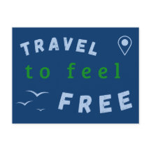 Message: Travel to feel free