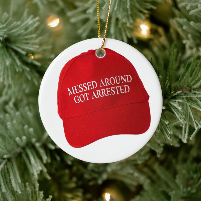 Messed Around Got Arrested Ceramic Tree Decoration (Tree)