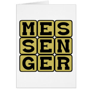 Messenger, One Who Delivers