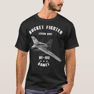 Messerschmitt Me 163 Komet Military Rocket Fighter T-Shirt
