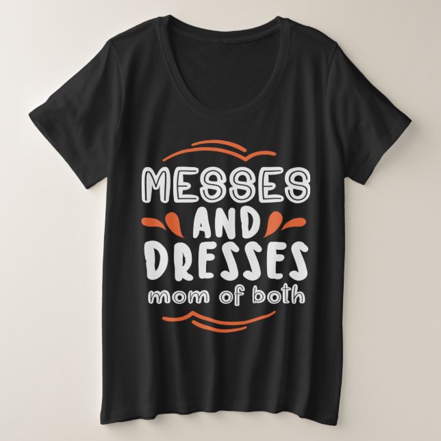 Messes and Dresses Mum of Both (Design Front)