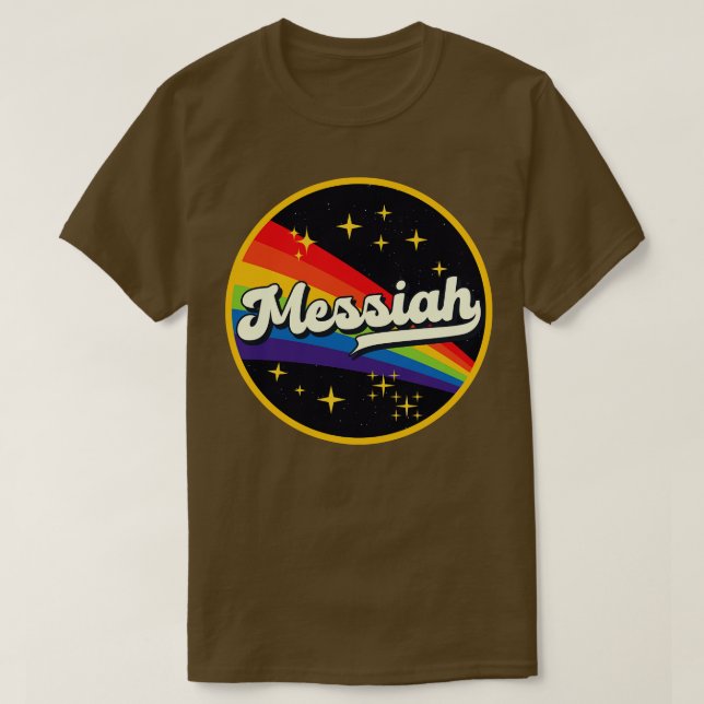 Messiah Rainbow In Space Vintage Style T-Shirt (Design Front)