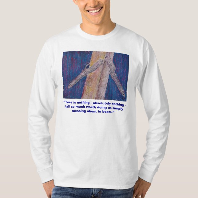 Messin' About In Boats T-Shirt (Front)