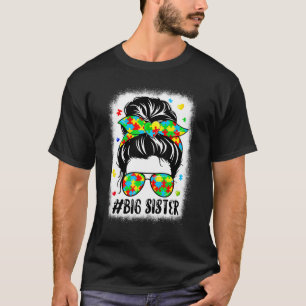 Messy Bun Bandanna Big Sister Support Women Autism T-Shirt