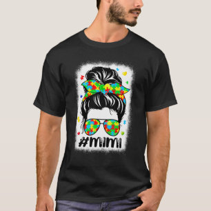 Messy Bun Bandanna Mimi Supportive Women Autism Aw T-Shirt