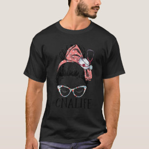 Messy Bun CNA Life Women Funny Certified Nursing A T-Shirt