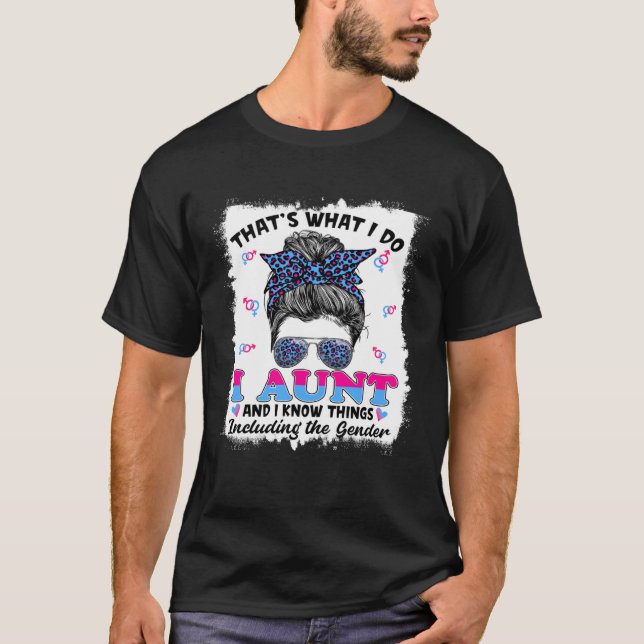 Messy Bun Cute Auntie Keeper Of The Gender Reveal  T-Shirt (Front)