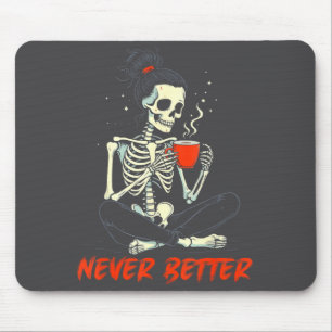 Messy Bun Drinking Coffee For Women Never Better S Mouse Pad