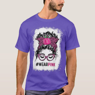 Messy Bun Glasses Wear Pink Cute Breast Cancer Awa T-Shirt