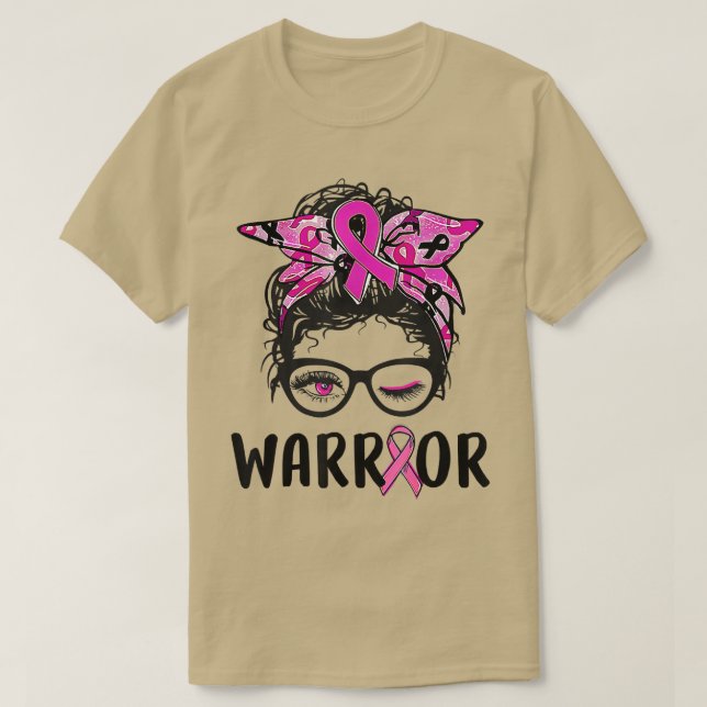 Messy bun glasses wear pink warrior breast cancer  T-Shirt (Design Front)