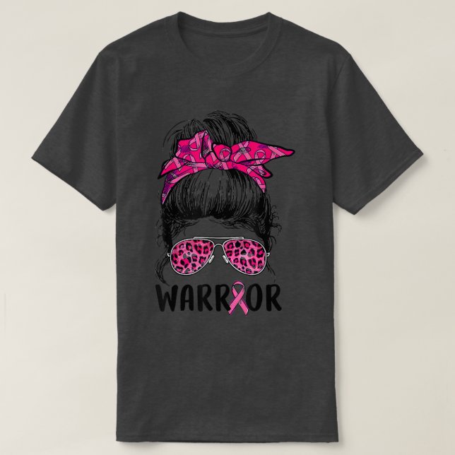Messy bun glasses wear pink warrior breast cancer  T-Shirt (Design Front)
